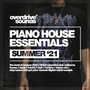 Piano House Essentials (Summer '21)