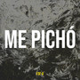 Me Picho (Explicit)