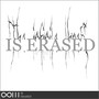 Is Erased