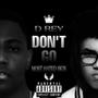 DON'T GO (feat. D REY)