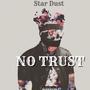 Trust No One (Explicit)