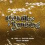 100 Miles &Running (feat. Gator Main) [Explicit]