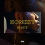 Honest (Explicit)