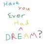 Have You Ever Had a Dream? (Explicit)