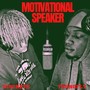 MOTIVATIONAL SPEAKER (Explicit)