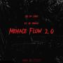 Menace Flow 2.0 (Explicit)