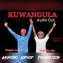 Kuwangula (feat. Reignx Ace Ug) [Explicit]