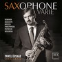 Saxophone Recital: Gusnar, Pawel - POKRZYWINSKA, M. / RATUSINSKA, W. / HUSZCZA, A.M. / BEMBINOW, M. (Saxophone Varie)