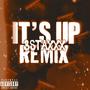 ITS UP (Remix) [Explicit]