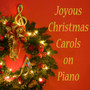 Joyous Christmas Carols on Piano