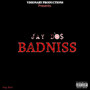 Badniss (Explicit)