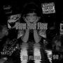 Blow Your Flow (Explicit)