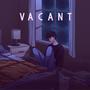 Vacant (Explicit)