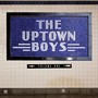 The Uptown Boys, Vol. One