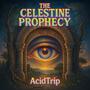 The Celestine Prophecy (Explicit)