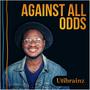 Against All Odds (Explicit)