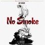 No Smoke (Explicit)