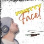 Pretty Face