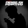 PIENSO EN POSITIVO