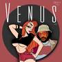 Venus, Pt.2 (Explicit)