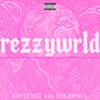 RezzyWrld (feat. Sekawnee) [Explicit]