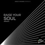 Raise Your Soul