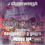 What You On (feat. Damson, G Goofs & Bugsy Lok) [Explicit]
