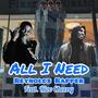 All I Need (Explicit)