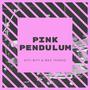 Pink Pendulum (Radio Edit)