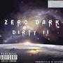 Zero Dark Dirty II (Explicit)