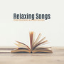 Relaxing Songs for Reading & Meditation: Reduce Stress, Inner Harmony and Balance, Evening Relaxation with Books