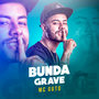 Bunda Grave (Explicit)