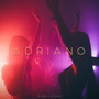 Adriano (Explicit)