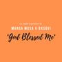 God Blessed Me (GBM) (feat. BXSQVI)