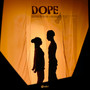 Dope (Explicit)