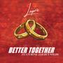 Better Together (feat. Jaii.Reynolds)