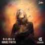 Have Faith (Catchfraze & Zapdos Remix Radio Edit)