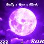 SOB (feat. YDC.Blvck & Roto) [Explicit]