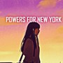 Powers For New York