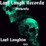 Last Laughin', Vol. 1 (Explicit)