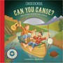 Can You Canoe? And Other Adventure Songs (Music from the Book)