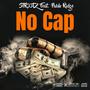 No Cap (feat. Pablo Ridge) [Explicit]