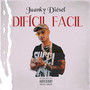 Dificil Facil (Explicit)