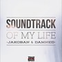 Soundtrack of My Life (Explicit)