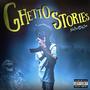 Ghetto Stories