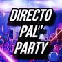 Directo pal' party (Explicit)