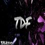 TDF4EVER (feat. Yhuneedgramz) [Explicit]