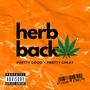 Herb Back (feat. B:PM & Rashad Wright) [Explicit]