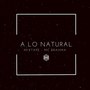 A Lo Natural (Mixtape) [Explicit]