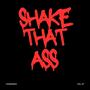 Shake That Ass (feat. Leaq & Jesse Jones) [Explicit]